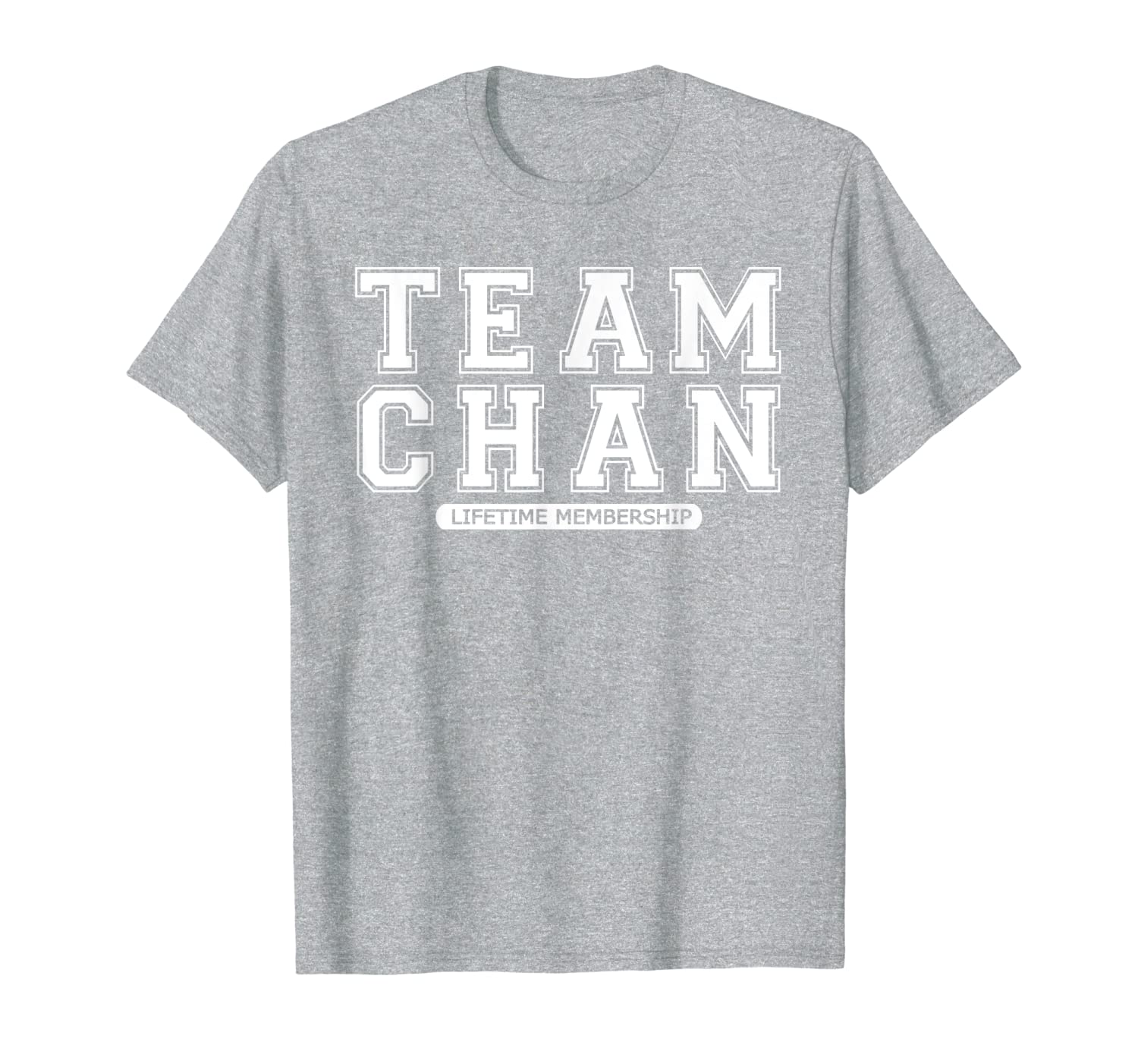 Team CHAN Family Surname Reunion Crew Member Gift T-Shirt