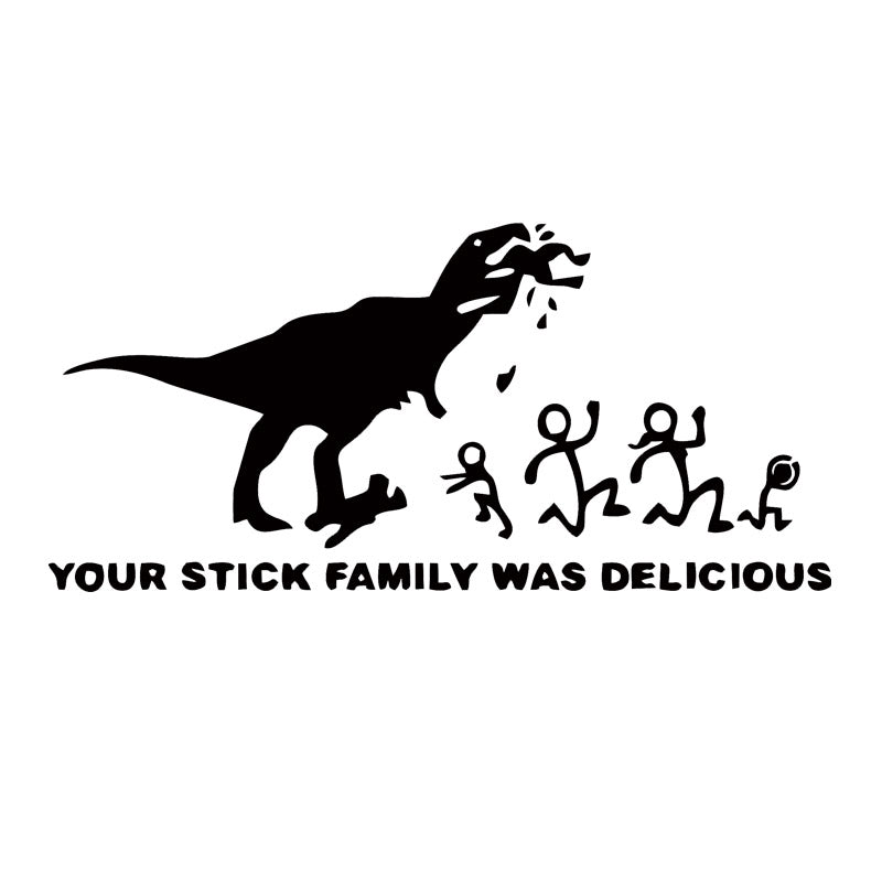 For Your Stick Family Was Delicious T-rex Funny Attractive Car Styling Vinyl Decal Car Window Cool Sticker Graphics