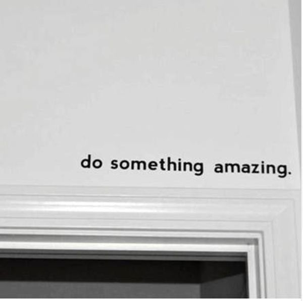 Free shipping Inspirational quote decal - Do Something Amazing.. Over the Door Vinyl Wall Decal Sticker Art , 45cm J2057