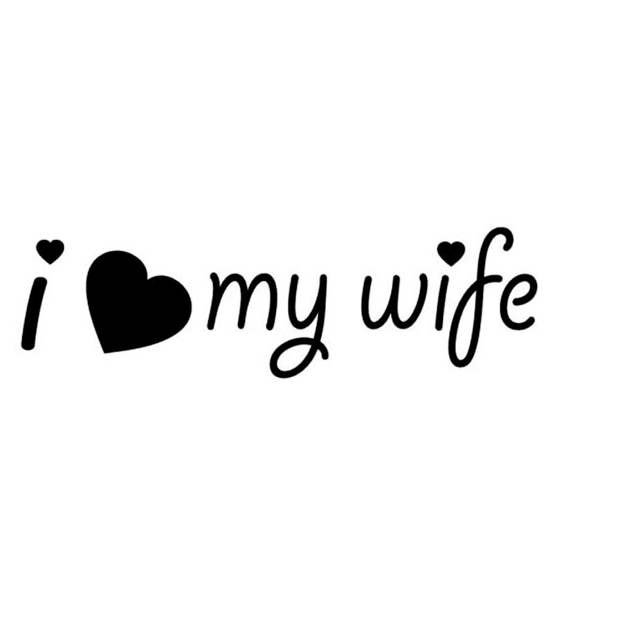 I love my wife funny humor sticker vinyl decal car window bumper Vinyl Hobby Car Bumper Sticker