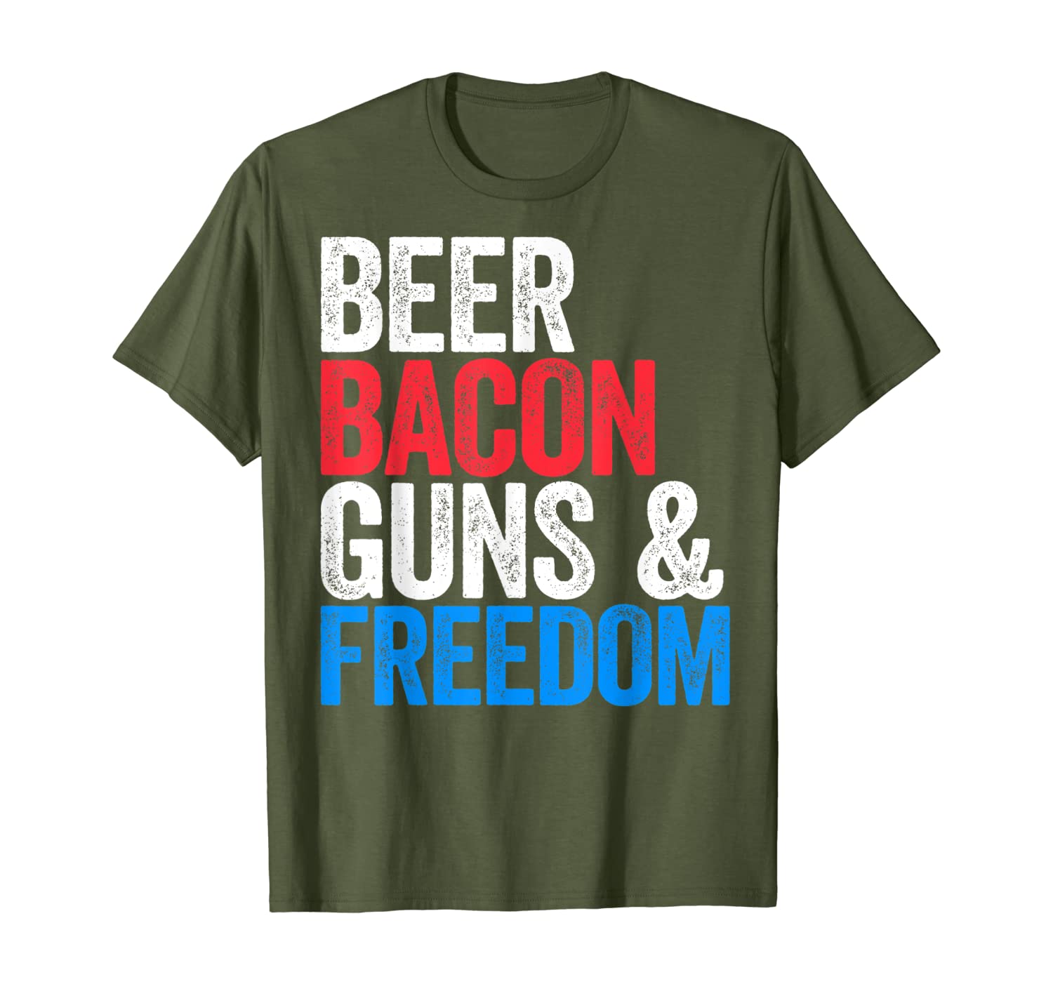 Beer Bacon Guns And Freedom T-Shirt Fourth of July Gift