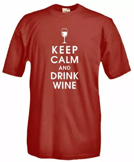 Shirt b29 keep calm and drink wine, red wine, ironic t-shirt