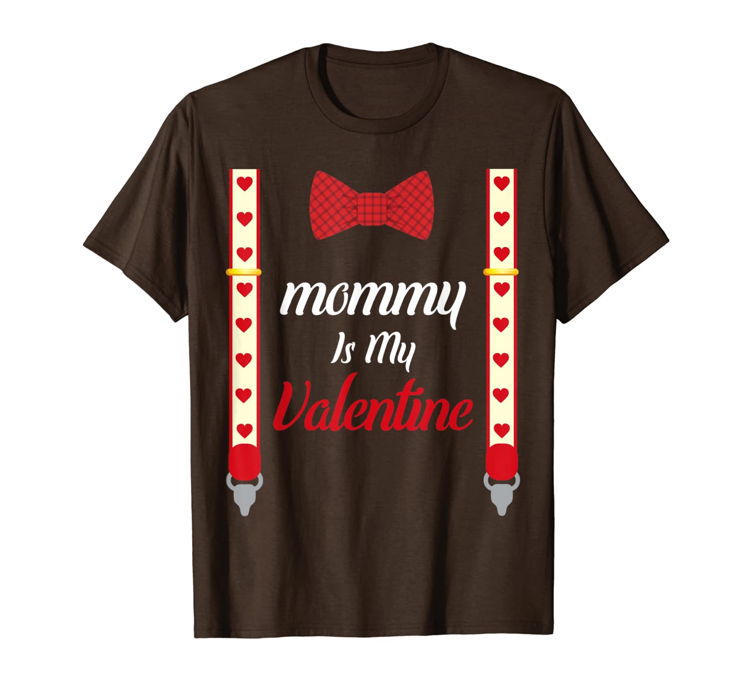 Mommy Is My Valentine T Shirt Hearts Bow Tie Suspenders
