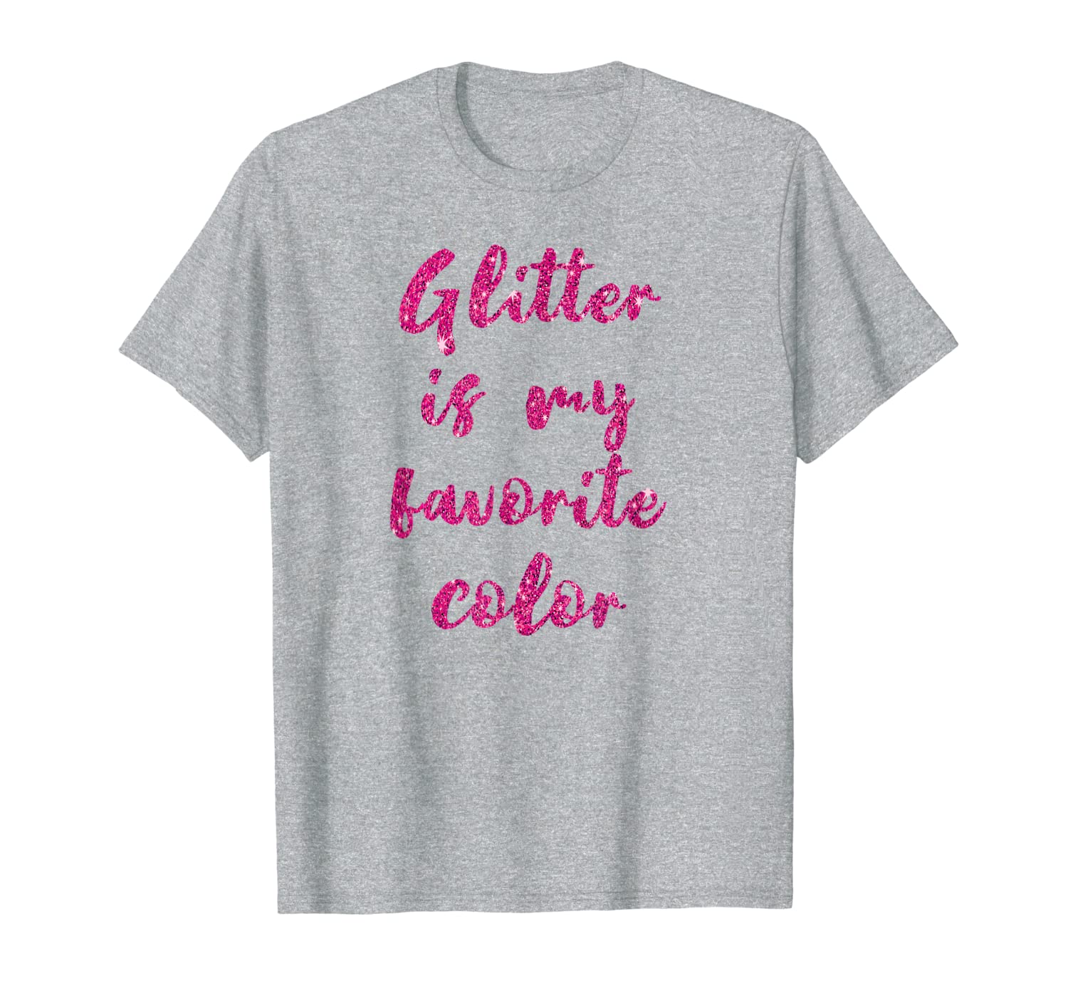 Glitter Is My Favorite Color TShirt
