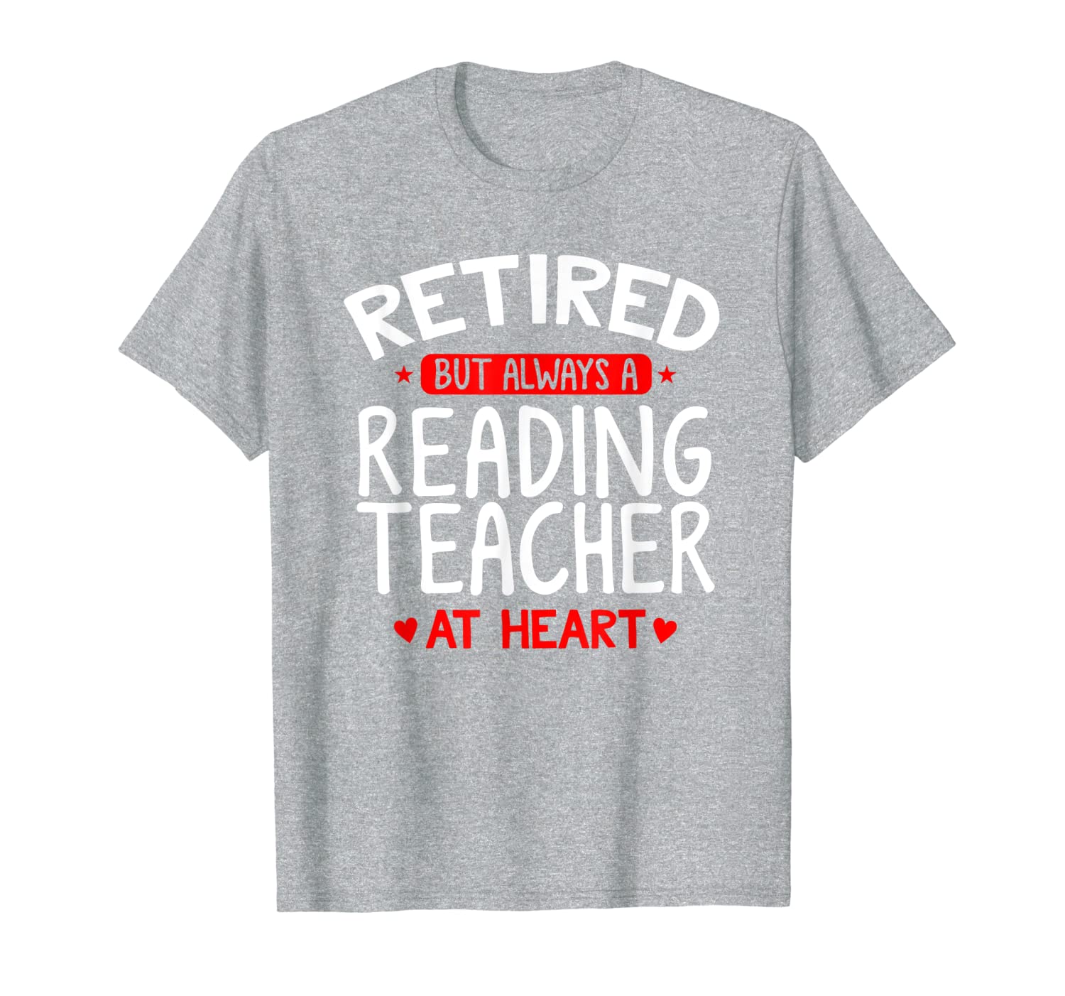 Retired Reading Teacher - Retired Reading Teacher Shirt Gift
