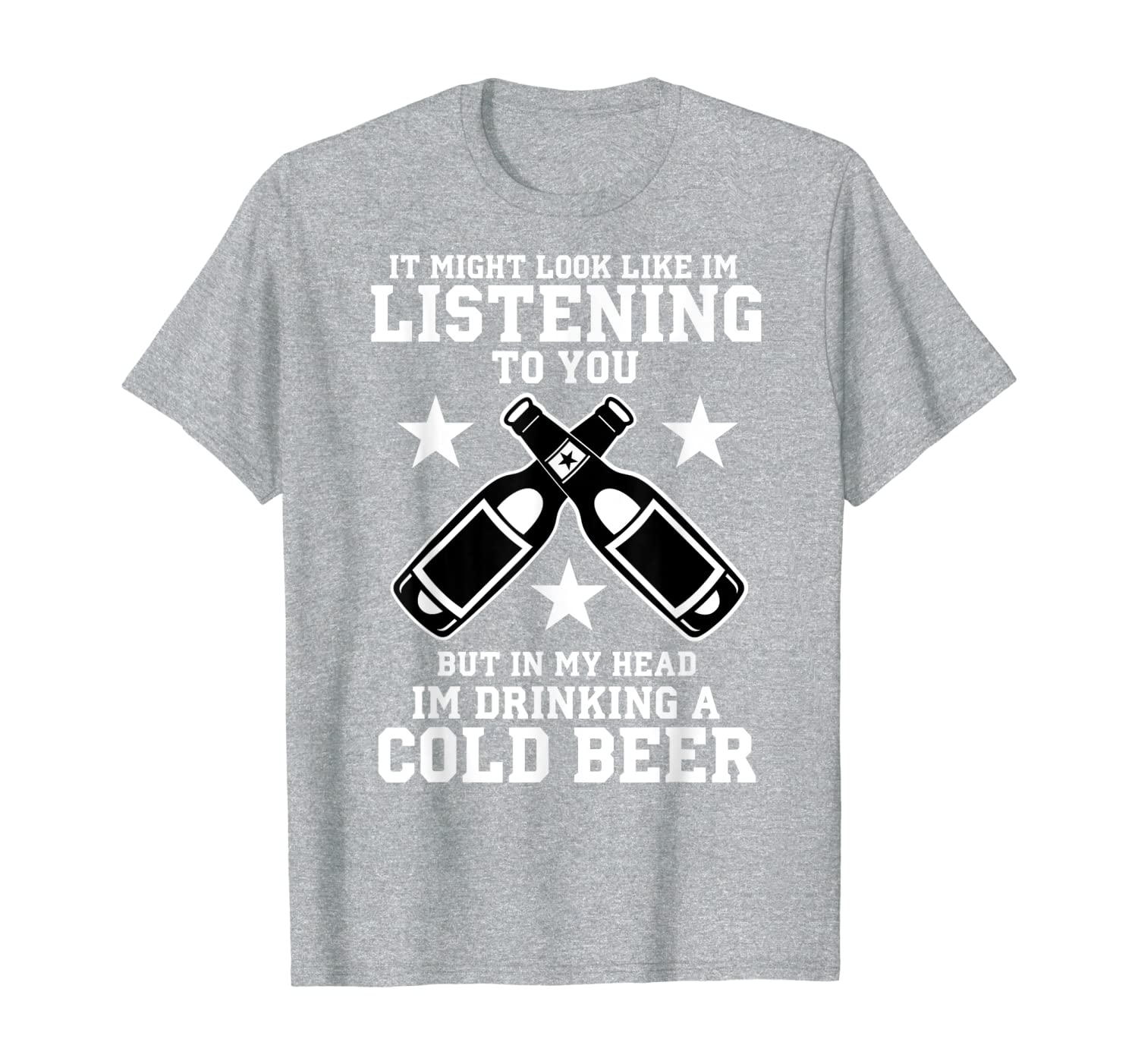 In My Head I&#039;m Drinking a Cold Beer Funny T-Shirt