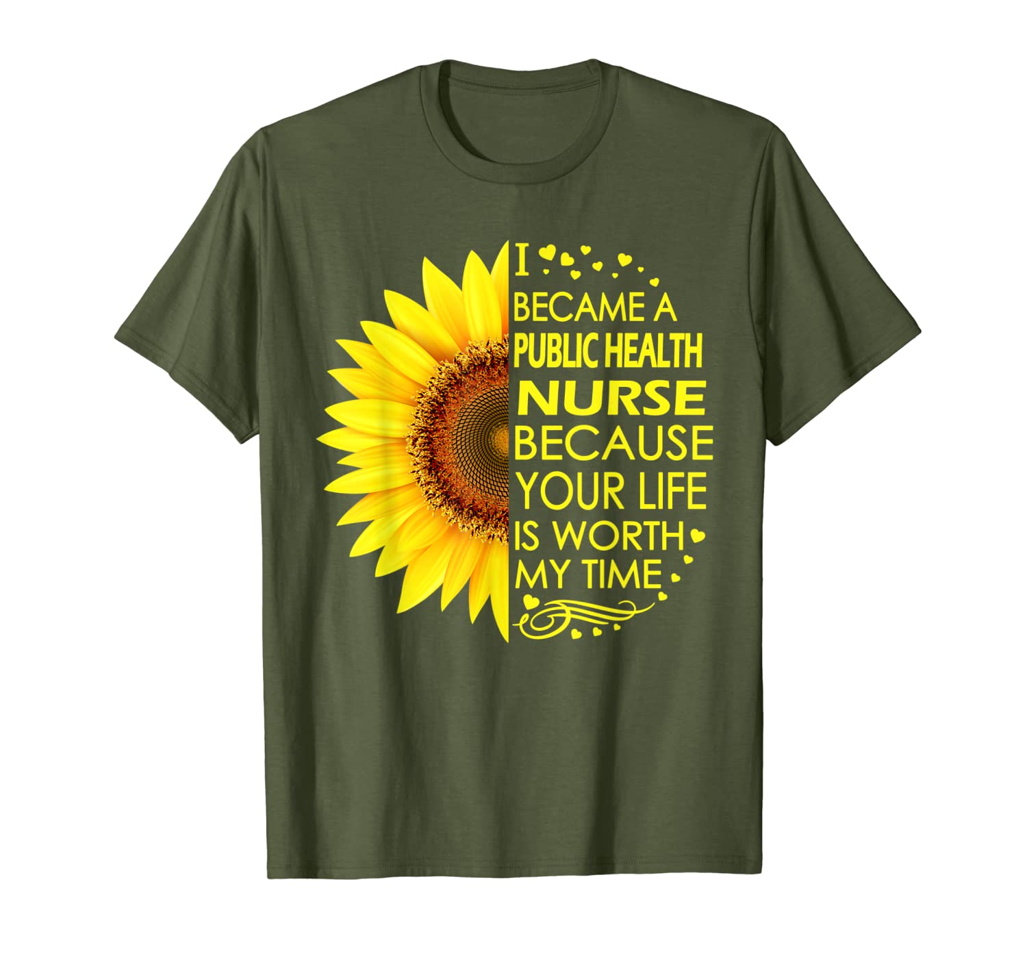 I Became Public Health Nurse Sunflower T-Shirt