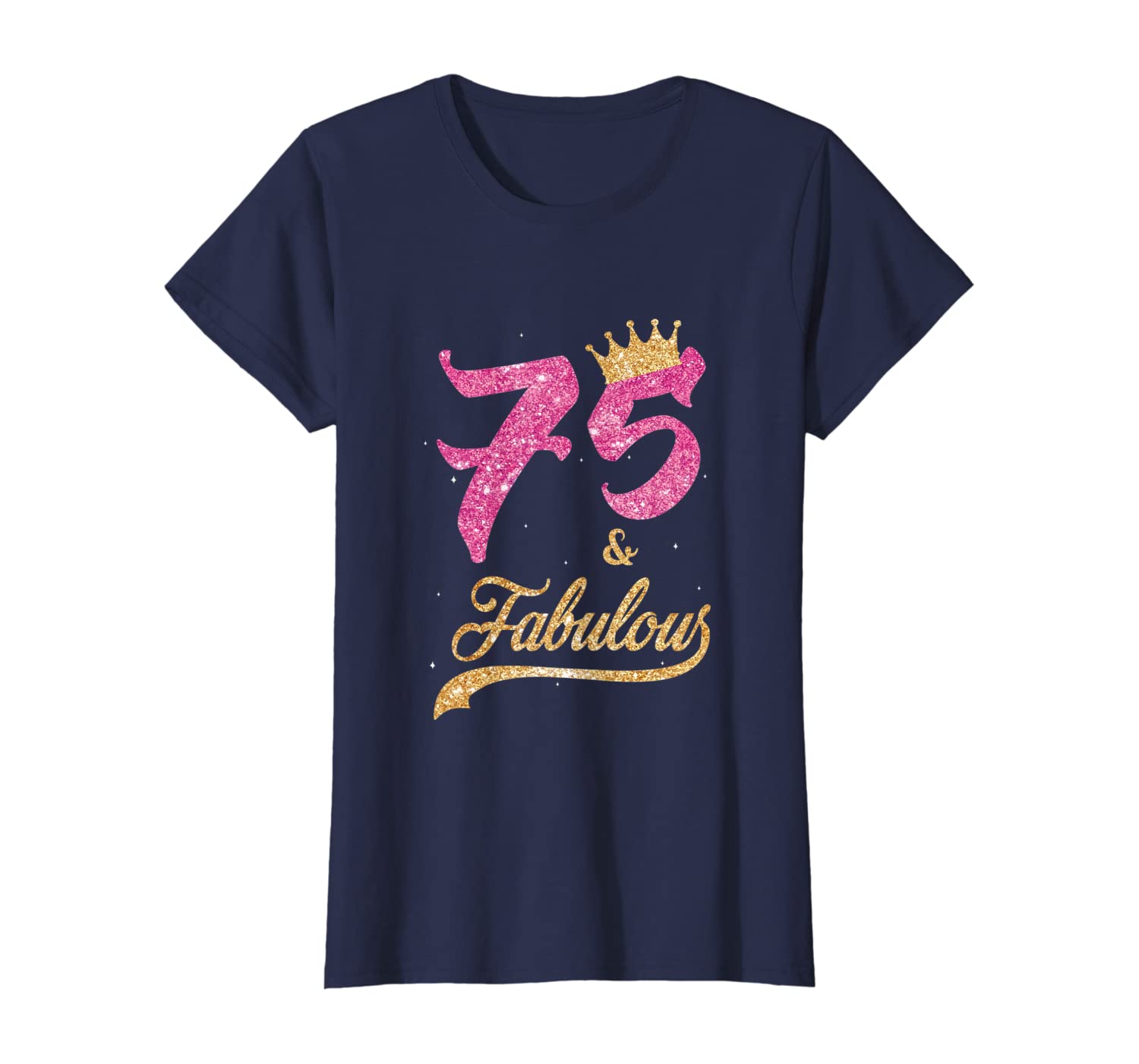 Womens 75 And Fabulous 1945 75Th Birthday Gift T-Shirt