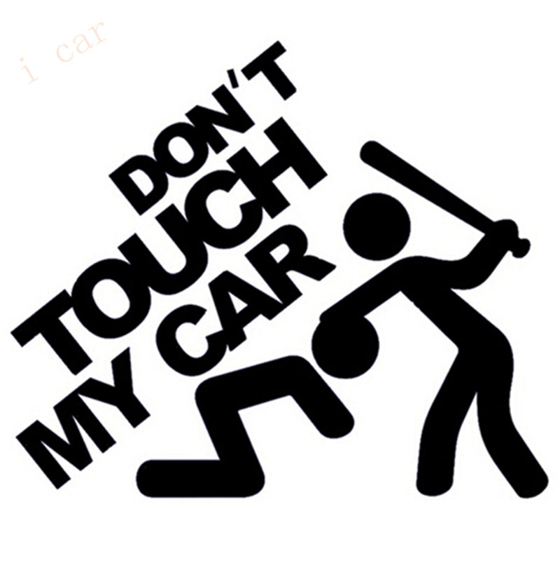 Warning car stickers - &quot; Don&#039;t Touch My Car &quot; Funny Vinyl Decal JDM Dub Euro For Car Rear Windshield Truck SUV Bumper Door