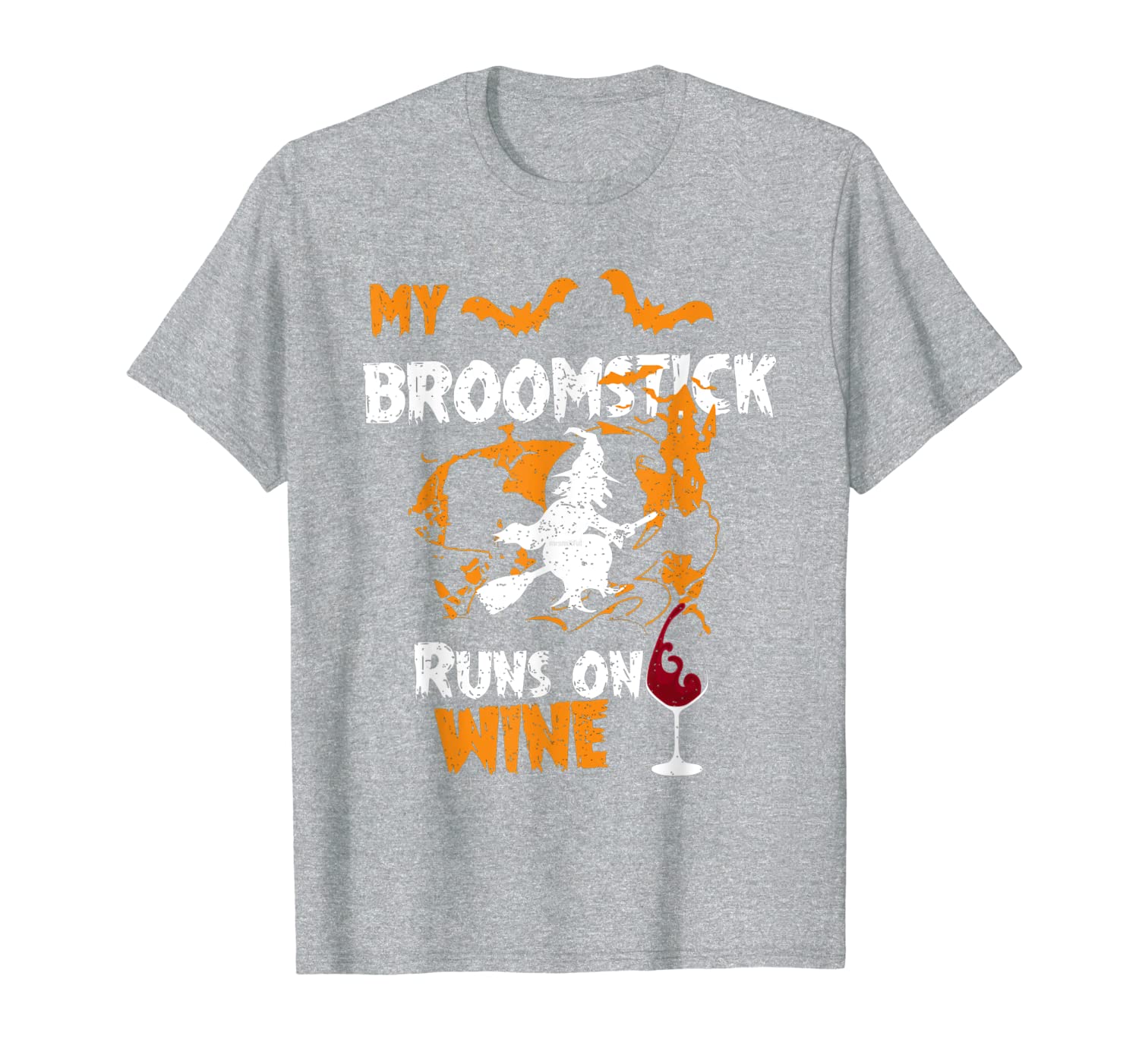 My Broomstick Runs On Wine Gift Wine Lover T-Shirt