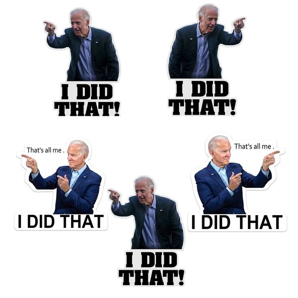 Sublimation Party Favor 100pcs Joe Biden Funny Stickers - I Did That Car Sticker Decal Waterproof Stickers DIY Reflective Decals Poster