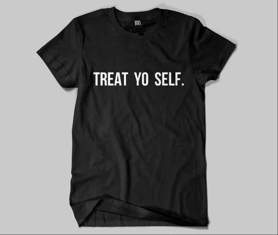 Arrival TREAT YO SELF Women T Shirts Letter Print Cotton Casual Funny Black Top Tee Hipster ZT203 102