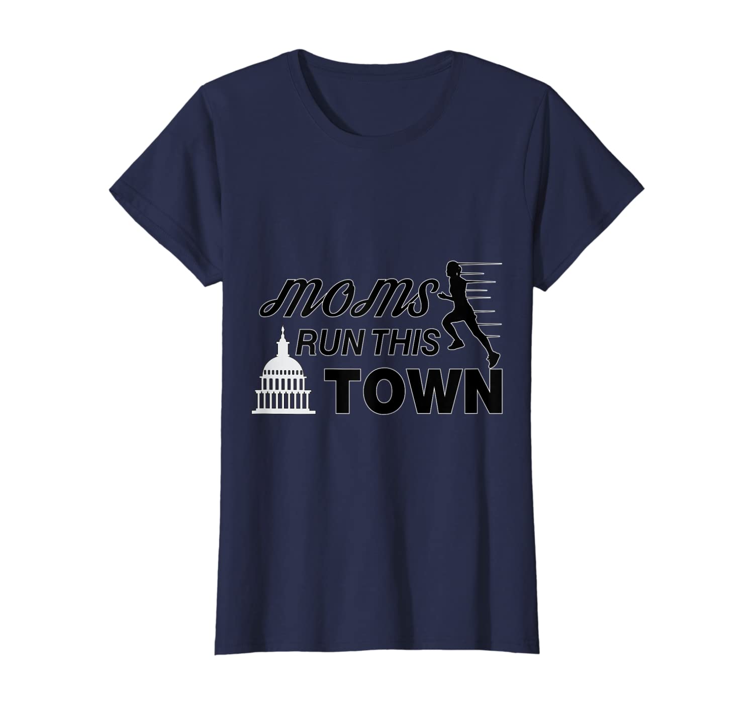 Womens Moms Run This Town Gift Idea For That Perfect Woman Mother T-Shirt