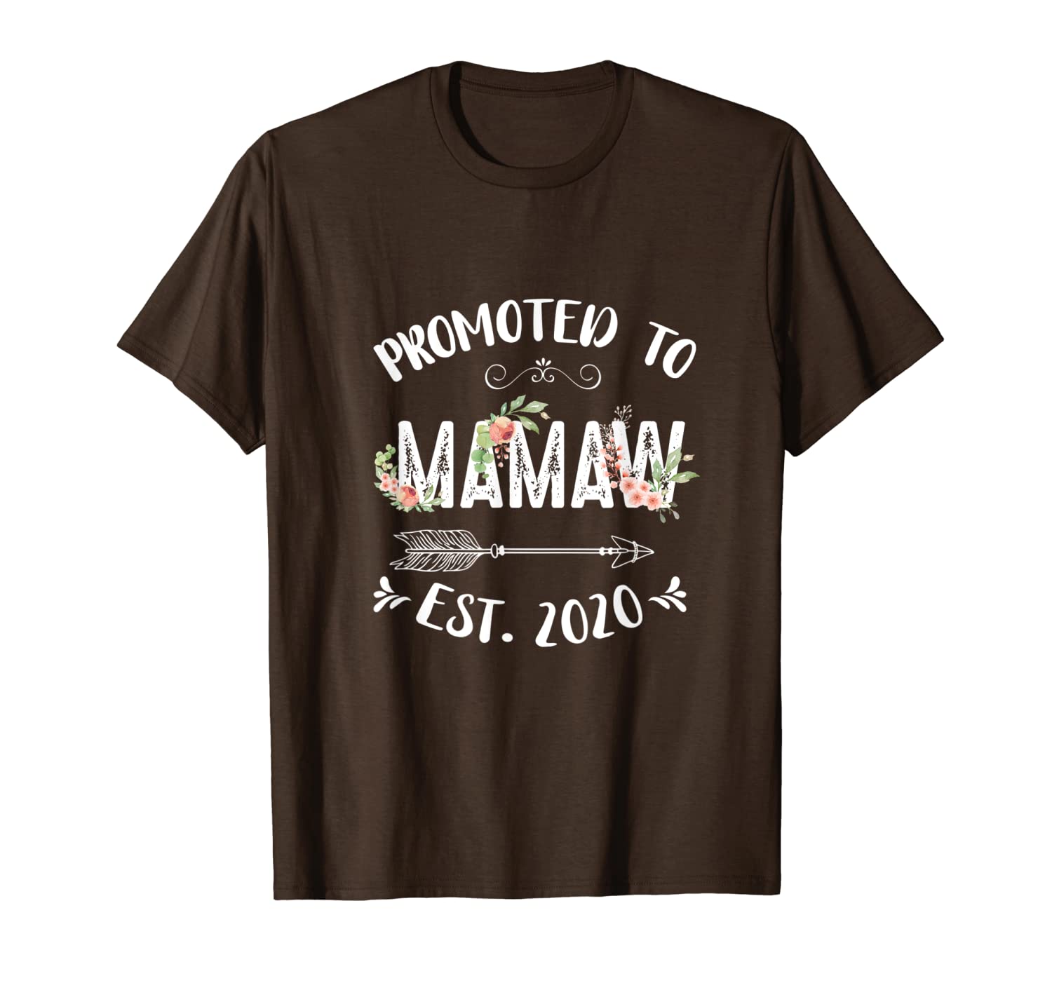 Promoted to Mamaw Est 2020 New Mamaw To Be shirt Gift T-Shirt