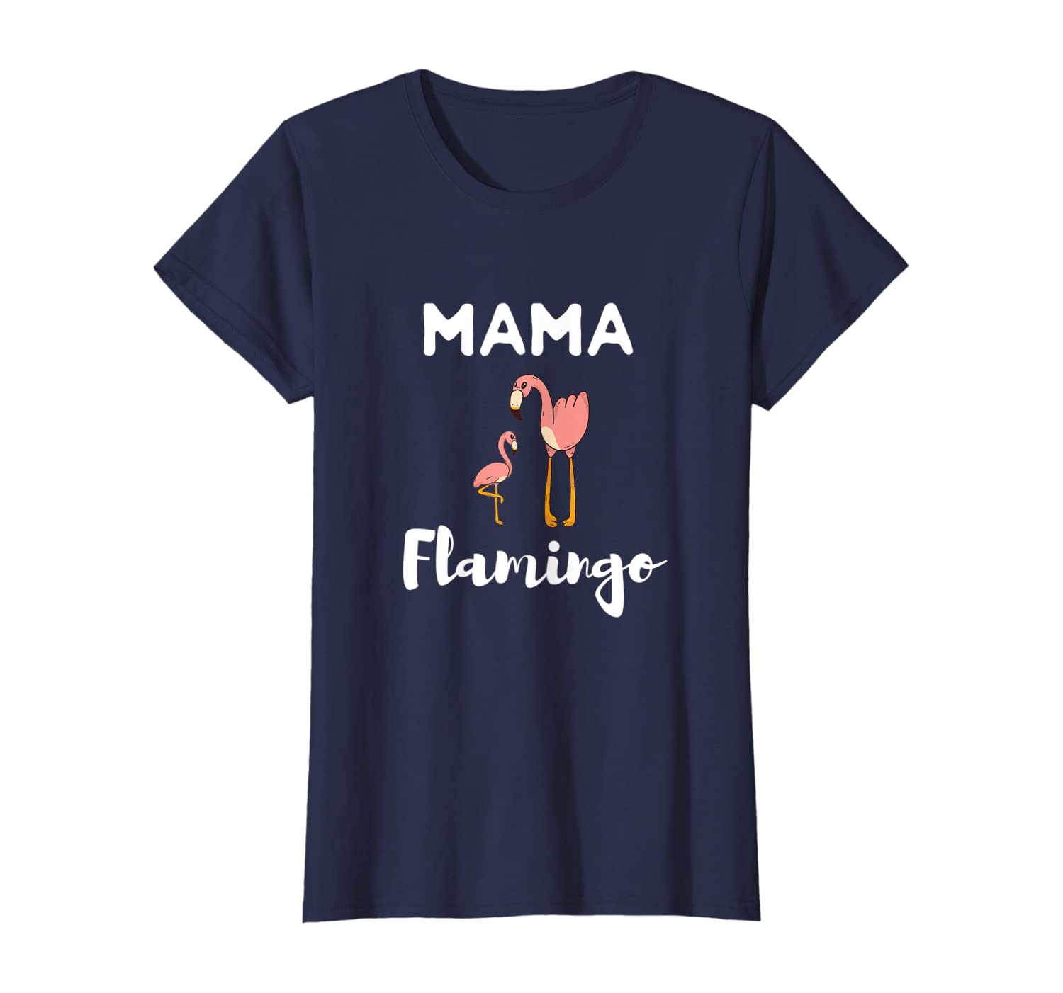 Womens Mama Flamingo Pink Bird Mom Mothers Day Gift T Shirt