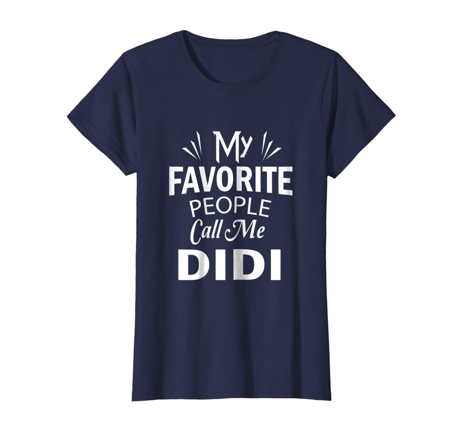 My Favorite People Call Me Didi T Shirt Mother&#039;s Day Gift