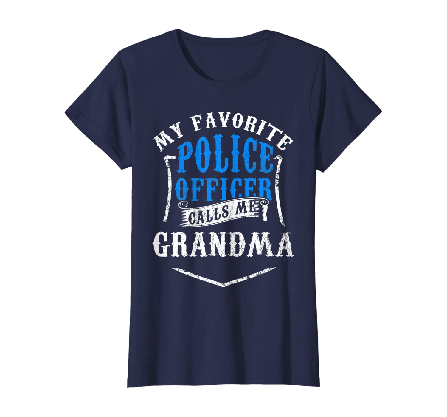 Womens My Favorite Police Officer Calls Me Grandma Funny Gifts T-Shirt