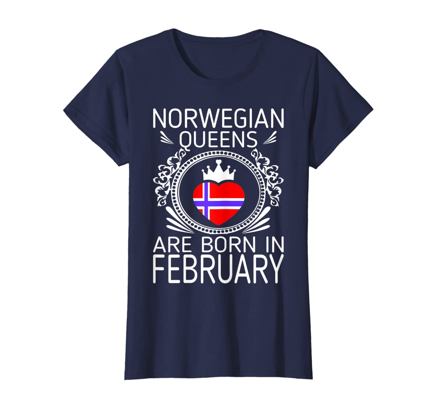 Womens Norwegian Queens Are Born In February Gift Tshirt