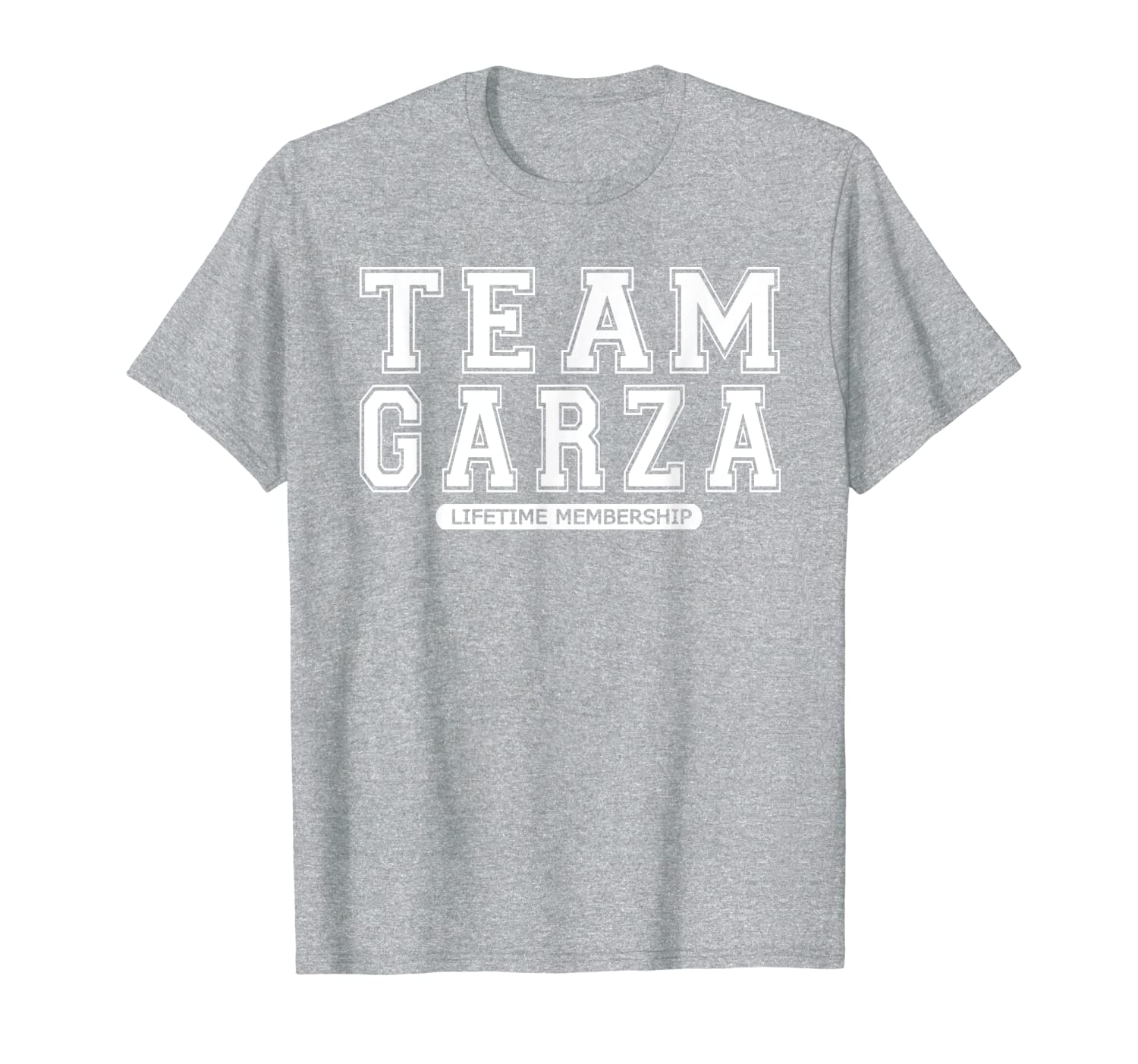Team GARZA Family Surname Reunion Crew Member Gift T-Shirt