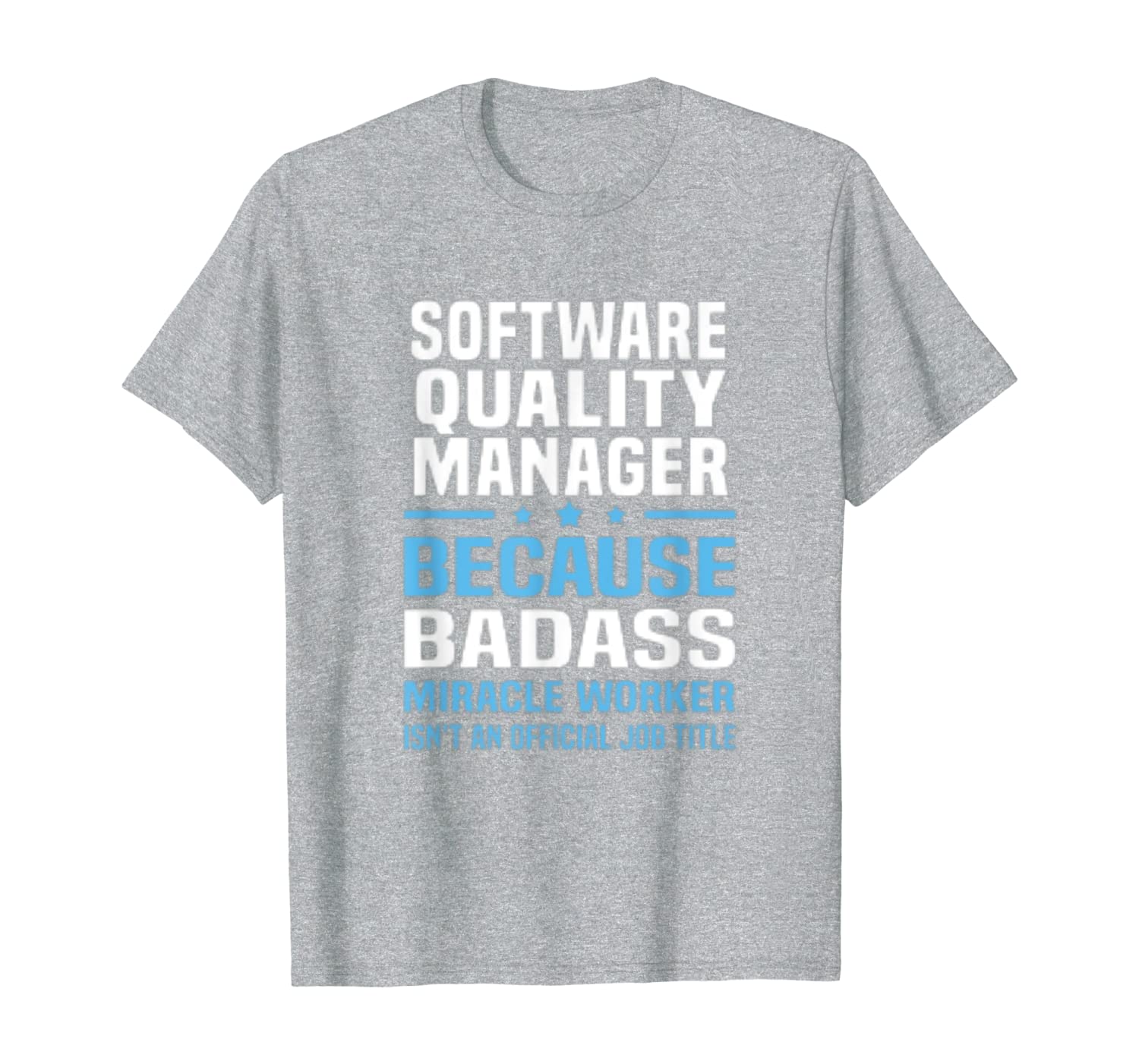 Software Quality Manager T-shirt