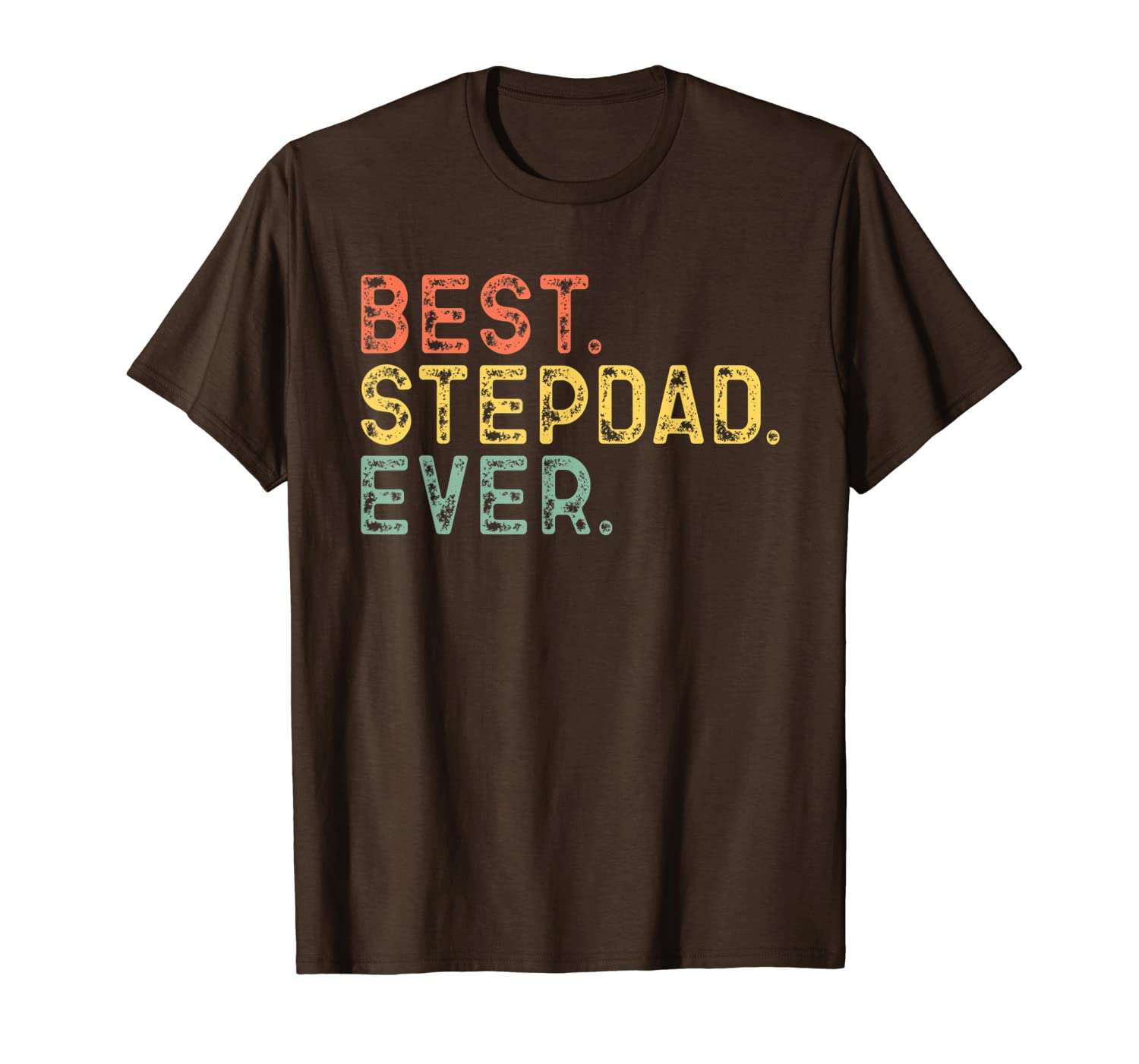 Best Stepdad Ever Funny Vintage Retro Gift Step-Dad T-Shirt T-Shirt