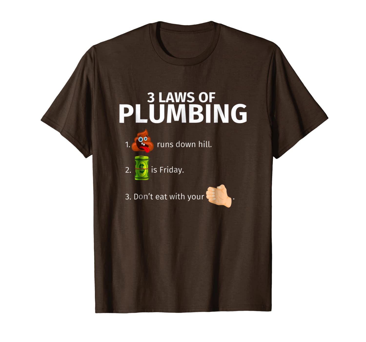 3 Laws Of Plumbing | Funny Plumber T-Shirt Gift