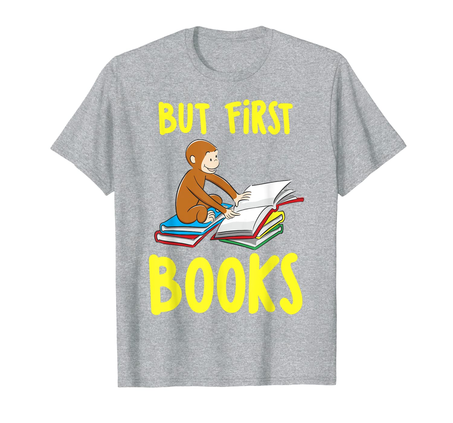 Curious George Reading But First Books Graphic T-Shirt