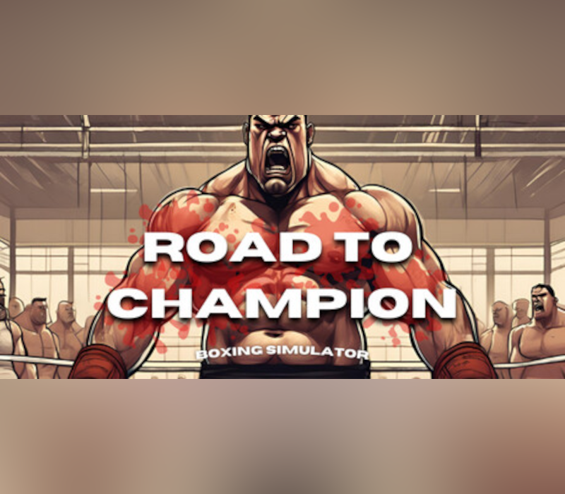 Road To Champion: Boxing Simulator PC Steam CD Key