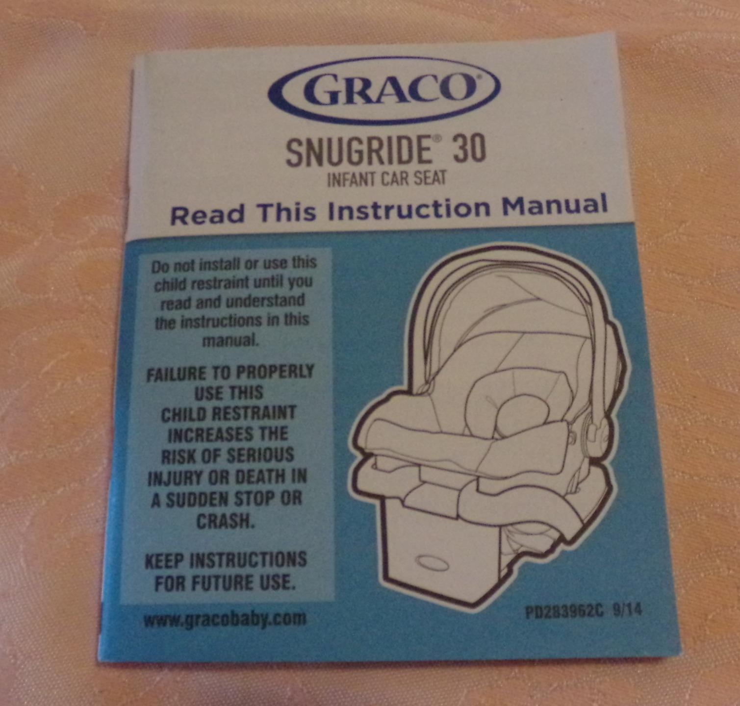 Manual Instruction Booklet ONLY to Graco Snugride 30 Infant Seat EUC!