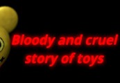 Bloody and cruel story of toys Steam CD Key